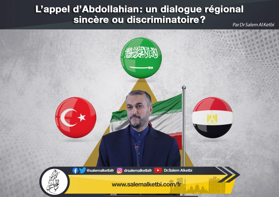 L'appel d'Abdollahian/ : un dialogue régional sincère ou discriminatoire/ ?